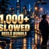 1,000+ Slowed Reels Bundle with metallic 3D title and a mobile video preview