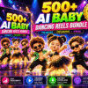 500+ AI Baby Dancing Reels Bundle – Cute Viral Baby Dance Videos – AI Baby Dance Reels Bundle